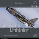 74344 - Hawkins, D. - Aicraft in Detail 040: English Electric Lightning. Britain's Last Supersonic Interceptor