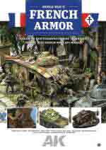 74373 - AAVV,  - World War II French Armor. A guide to painting and weathering techniques. Tamiya best French WWII AFV models