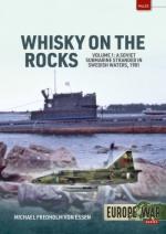 74385 - Fredholm von Essen, M. - Whiskey on the Rocks Volume 1. A Soviet Submarine Stranded in Swedish Waters 1981 - Europe@War 53