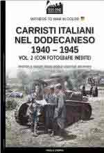 74391 - Crippa, P. - Carristi italiani nel Dodecaneso 1940-1945 Vol. 2