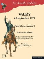 74397 - Delaitre-Vincent, F.-F. - Batailles Oubliees 33: Valmy 20 septembre 1792. Vivre libre ou mourir!