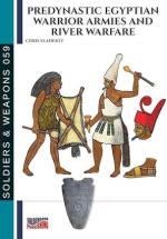 74410 - Flaherty, C. - Predynastic Egyptian Warrior Armies and River Warfare
