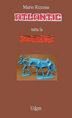 74425 - Rizzone, M. - Atlantic. Tutta la storia del Far West