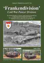 74434 - Boehm, W. - Militaerfahrzeug Special 5101: 'Frankendivision' Cold War Division. The extraordinary history, organisation and equipment of the 12th Panzer Division of the German Army 1961-94