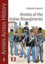 74440 - Esposito, G. - Armies of the Italian Risorgimento -  Armies Across History 02