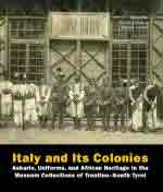 74447 - Labanca-Zendri, N.-D. - Italy and its colonies. Askaris, Uniforms, and African Heritage in the Museum Collections of Trentino-South Tyrol. Boxed case 2 Vols (The)