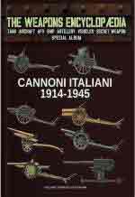 74564 - Cristini, L.S. - Cannoni italiani 1914-1945 - The Weapons Encyclopedia Special 04