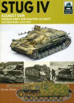 74640 - Oliver, D. - StuG IV Assault Gun. German Army and Waffen-SS Units, Eastern Front, 1944-1945 - TankCraft 47