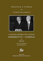 74644 - Micheletta, L. Cur - Crisi della Repubblica nel carteggio Andreotti-Cossiga Vol 2: 1990-1991 (La)