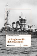 74751 - Pamparana, A. - Tragica notte di Sebastopoli (La)