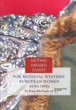 74819 - McGann, K. - Getting Dressed Guide for Medieval Western European Women 1430s-1480s