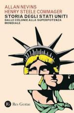 74867 - Nevins-Steele Commager, A.-H. - Storia degli Stati Uniti. Dalle colonie alla superpotenza mondiale