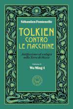 74957 - Piven, J. - Tolkien contro le macchine. Antifascismo ed ecologia nella Terra di Mezzo