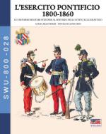 74999 - Boeri, G. - Esercito Pontificio 1800-1860 (L')