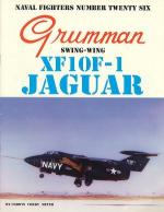 60011 - Meyer, C. - Naval Fighters 026: Grumman Swing Wing XF10F-1 Jaguar