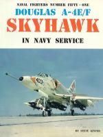 60067 - Ginter, S. - Naval Fighters 051: Douglas A-4E/F Skyhawk in Navy Service