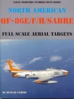 60040 - Curtis, D. - Naval Fighters 058: North American QF-86E/F/H Sabre: Full Scale Aerial Targets