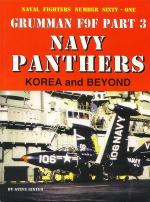 60070 - Ginter, S. - Naval Fighters 061: Grumman F9F Part 3: Navy Panthers, Korea and Beyond