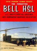 54080 - Thomason, T.H. - Naval Fighters 070: Bell HSL. US Navy's first All-Weather Anti-Submarine Warfare Helicopter