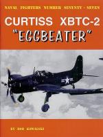 60020 - Kowalski, B. - Naval Fighters 077: Curtiss XBTC-2 'Eggbeater'