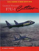 60069 - Thomason, T.H. - Naval Fighters 094: Chance Vought F7U-1 Cutlass