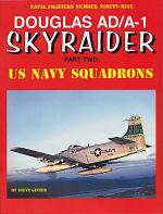 60099 - Ginter, S. - Naval Fighters 099: Douglas AD/A-1 Skyraider Part Two