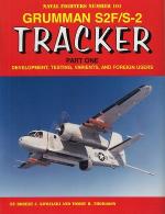 60093 - Kowalski-Thomason, R.J.-T.H. - Naval Fighters 101: Grumman S2F/S2 Tracker Part One: Development, Testing, Variants, and Foreign Users
