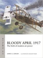 70975 - Corum-turner, J.S.-G. - Air Campaign 033: Bloody April 1917. The birth of modern air power
