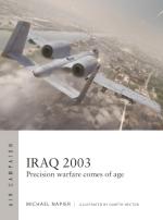 74511 - Napier-Hector, M.-G. - Air Campaign 060: Iraq 2003. Precision warfare comes of age