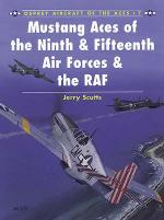 19053 - Scutts-Davey, J.-C. - Aircraft of the Aces 007: Mustang Aces of the Ninth and Fifteenth Air Forces and the RAF