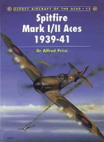 20457 - Price-Fretwell, A.-K. - Aircraft of the Aces 012: Spitfire Mark I/II Aces 1939-41