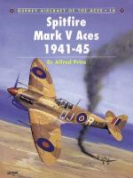 20458 - Price-Fretwell, A.-K. - Aircraft of the Aces 016: Spitfire Mark V Aces 1941-45