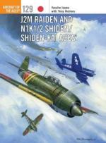 58726 - Izawa-Holmes, Y.-T. - Aircraft of the Aces 129: J2M Raiden and N1K1/2 Shiden/Shiden Kai Aces