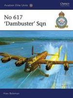 42942 - Bateman, A. - Aviation Elite Units 034: No 617 'Dambusters' Squadron