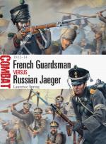 54556 - Spring-Stacey, L.-M. - Combat 004: French Guardsman vs Russian Jaeger 1812-14