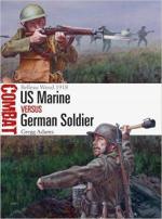 64049 - Adams, G. - Combat 032: US Marine vs German Soldier. Bellau Wood 1918