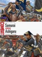 66537 - Turnbull-Shumate, S.-J. - Combat 045: Samurai vs Ashigaru. Japan 1543-75