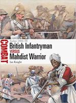 69398 - Knight, I. - Combat 058: British Infantryman vs Mahdist Warrior. Sudan 1884-98 