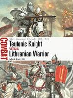 71478 - Galeotti-Rava, M.-G. - Combat 069: Teutonic Knight vs Lithuanian Warrior. The Lithuanian Crusade 1283-1435