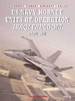 26788 - Holmes-Davey, T.-C. - Combat Aircraft 046: F/A-18 Hornet and Super Hornet Units in Operation Iraqi Freedom