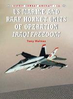 30569 - Holmes, T. - Combat Aircraft 056: US Marine Corps and RAAF Hornet Units of Operation Iraqi Freedom