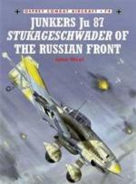 33163 - Weal, J. - Combat Aircraft 074: Junkers Ju 87 Stukageschwader of the Russian Front