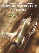 42951 - Aloni, S. - Combat Aircraft 081: Israeli A-4 Skyhawk Units in Combat