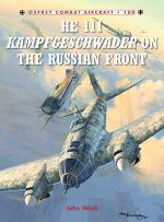 54559 - Weal-Weal, J.-J. - Combat Aircraft 100: He 111 Kampfgeschwader on the Russian Front