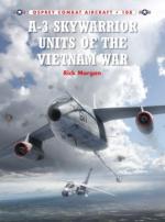 57370 - Morgan-Laurier, R.-J. - Combat Aircraft 108: A-3 Skywarrior Units of the Vietnam War