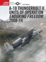 57564 - Wetzel-Laurier, G.-J. - Combat Aircraft 111: A-10 Thunderbolt II Units of Operation Enduring Freedom Vol 2