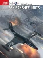 71001 - Burgess-Laurier-Hector, R.R.-J.-G. - Combat Aircraft 141: F2H Banshee Units