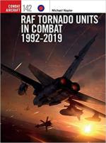 70160 - Napier-Hector, M.-G. - Combat Aircraft 142: RAF Tornado Units in Combat 1992-2019