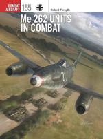 73214 - Forsyth, R. - Combat Aircraft 155: Me 262 Units in Combat