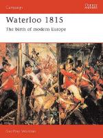 21453 - Wootten, G. - Campaign 015: Waterloo 1815. The Birth of Modern Europe